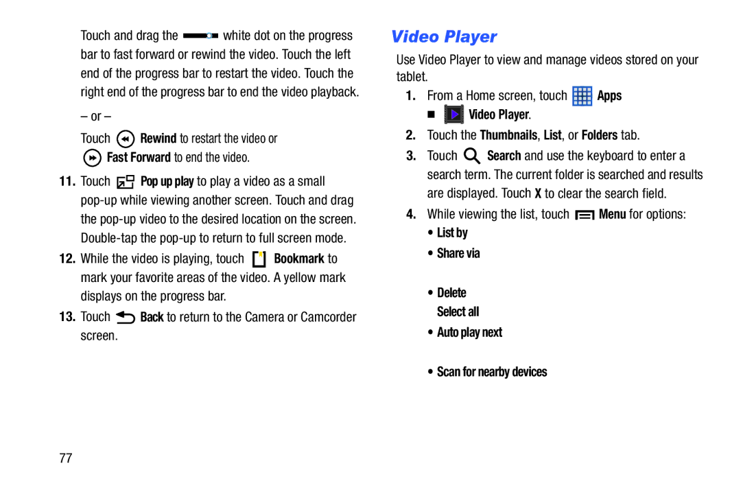 Samsung SM-T210RGNYXAR, SM T210RZWYXAR user manual Video Player, Touch Back to return to the Camera or Camcorder screen 