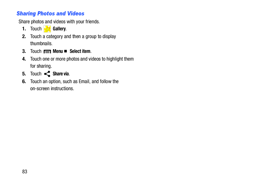 Samsung SMT210RZWYXAR Sharing Photos and Videos, Share photos and videos with your friends, Touch Menu Select item 