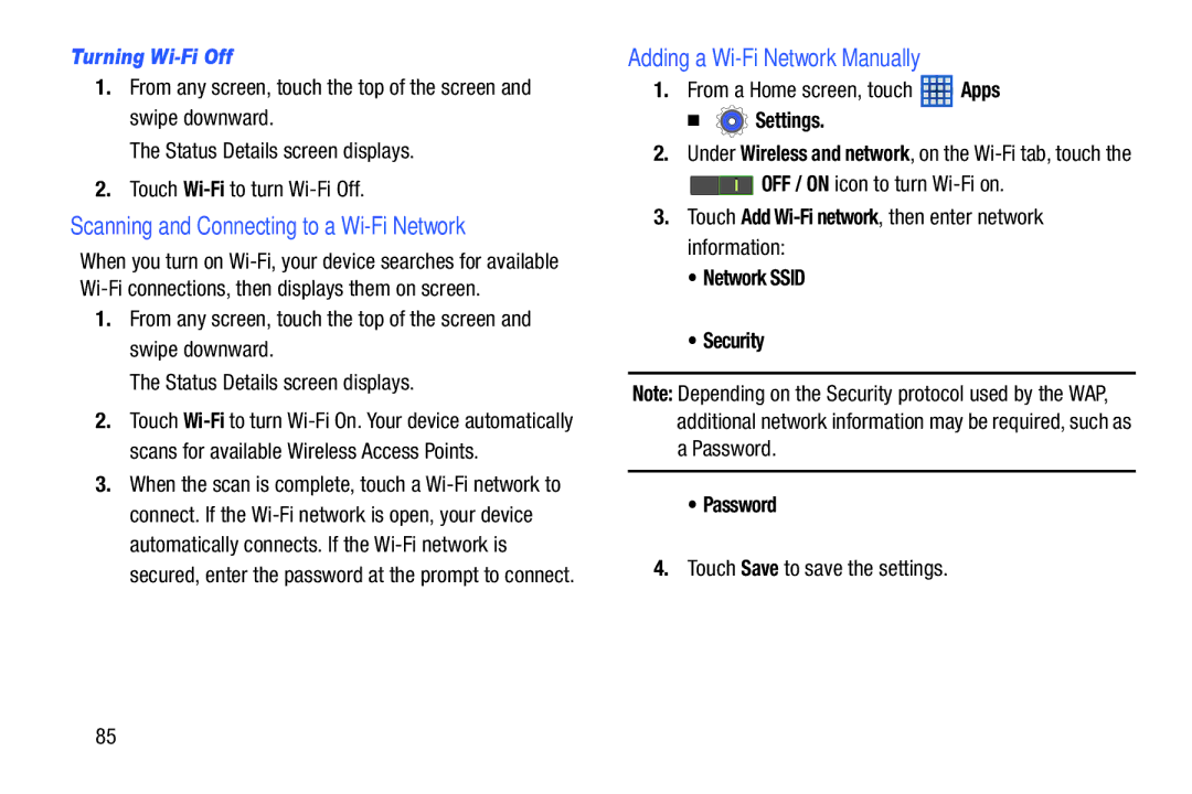 Samsung SM-T210RGNYXAR Adding a Wi-Fi Network Manually, Turning Wi-Fi Off, Settings, OFF / on icon to turn Wi-Fi on 