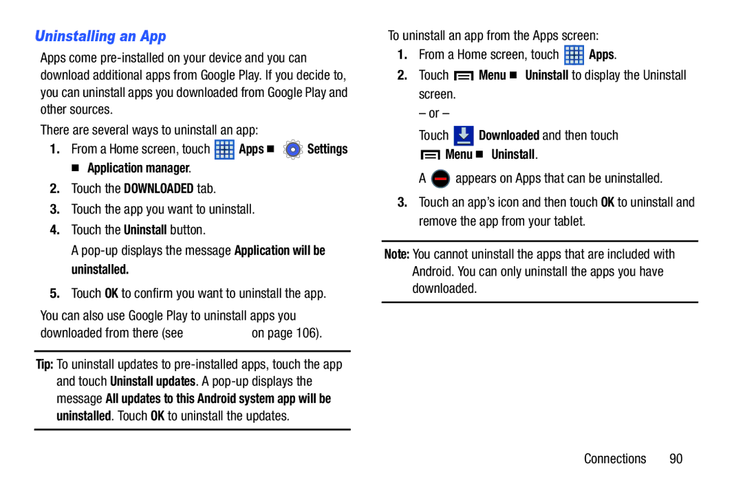 Samsung SM-T210RGNYXAR, SM T210RZWYXAR Uninstalling an App, Menu Uninstall, Appears on Apps that can be uninstalled 