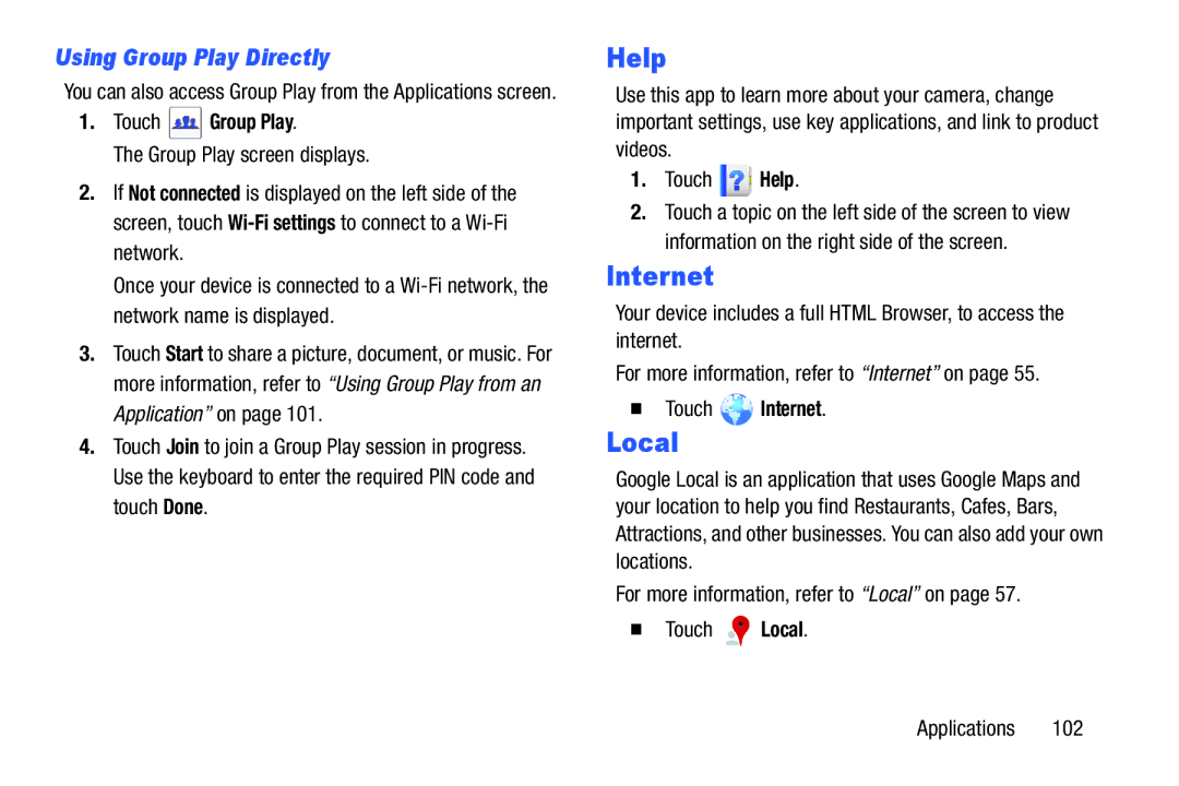 Samsung SM-T210RGNYXAR, SMT210RZWYXAR user manual Help, Using Group Play Directly, Touch Group Play,  Touch Internet 