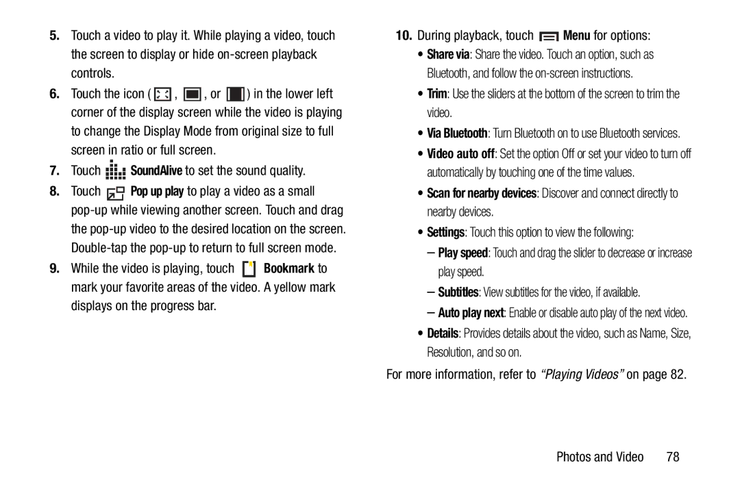 Samsung SM-T210RGNYXAR, SMT210RZWYXAR user manual During playback, touch Menu for options 