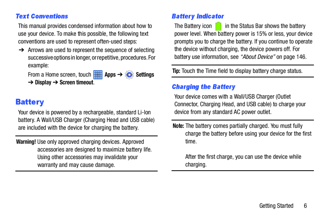 Samsung SM-T210RGNYXAR user manual Text Conventions, Battery Indicator, Charging the Battery, Display Screen timeout 
