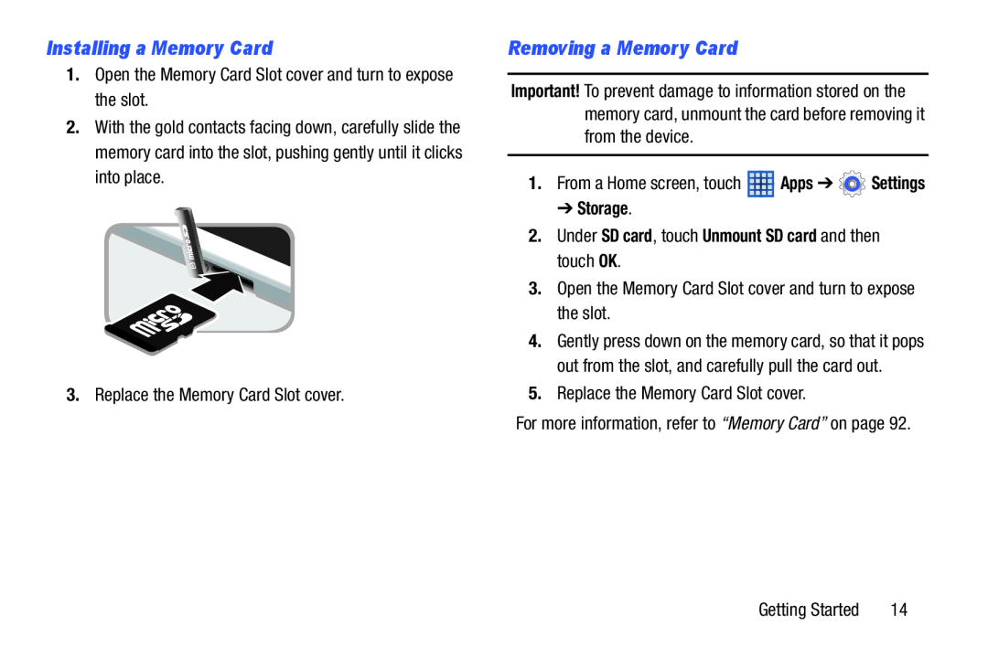 Samsung SM-T210RGNYXAR, SMT210RZWYXAR user manual Installing a Memory Card, Removing a Memory Card 