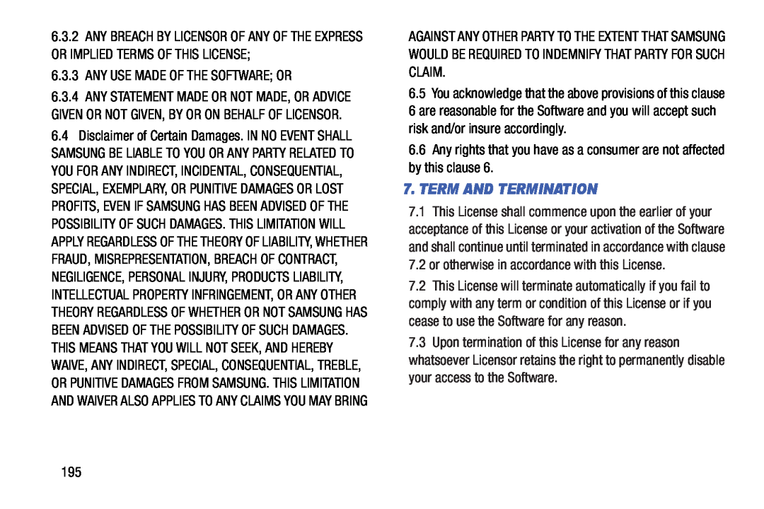 Samsung SMT210RZWYXAR Term And Termination, Any Use Made Of The Software Or, or otherwise in accordance with this License 