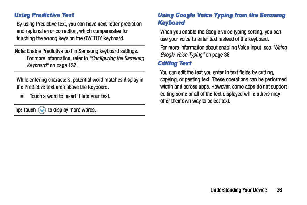 Samsung SM-T210RGNYXAR user manual Using Predictive Text, Using Google Voice Typing from the Samsung Keyboard, Editing Text 
