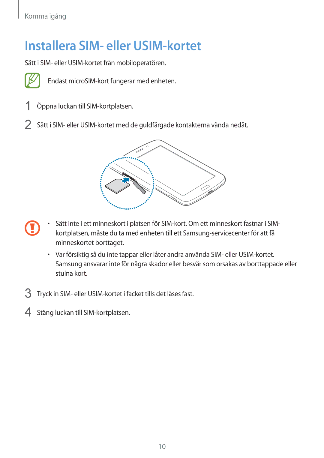 Samsung SM-T2110GRANEE, SM-T2110GNANEE, SM-T2110ZWANEE, SM-T2110MKANEE manual Installera SIM- eller USIM-kortet 