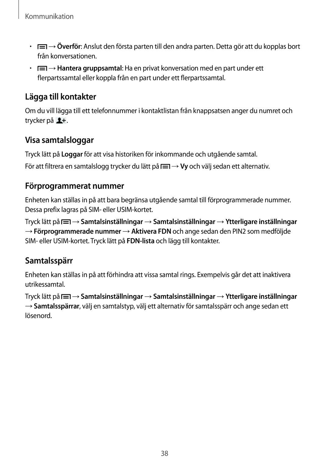 Samsung SM-T2110GRANEE, SM-T2110GNANEE manual Lägga till kontakter, Visa samtalsloggar, Förprogrammerat nummer, Samtalsspärr 