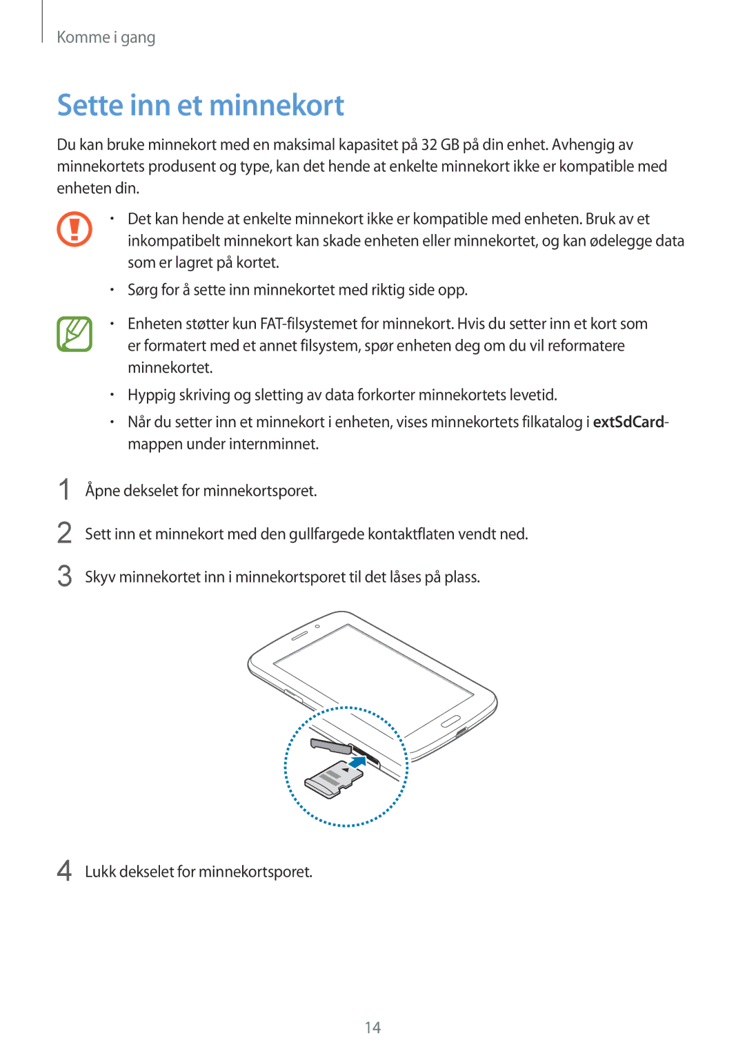Samsung SM-T2110GRANEE, SM-T2110GNANEE, SM-T2110ZWANEE, SM-T2110MKANEE manual Sette inn et minnekort 