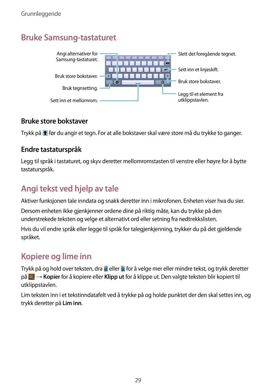 Samsung SM-T2110ZWANEE Bruke Samsung-tastaturet, Angi tekst ved hjelp av tale, Kopiere og lime inn, Bruke store bokstaver 