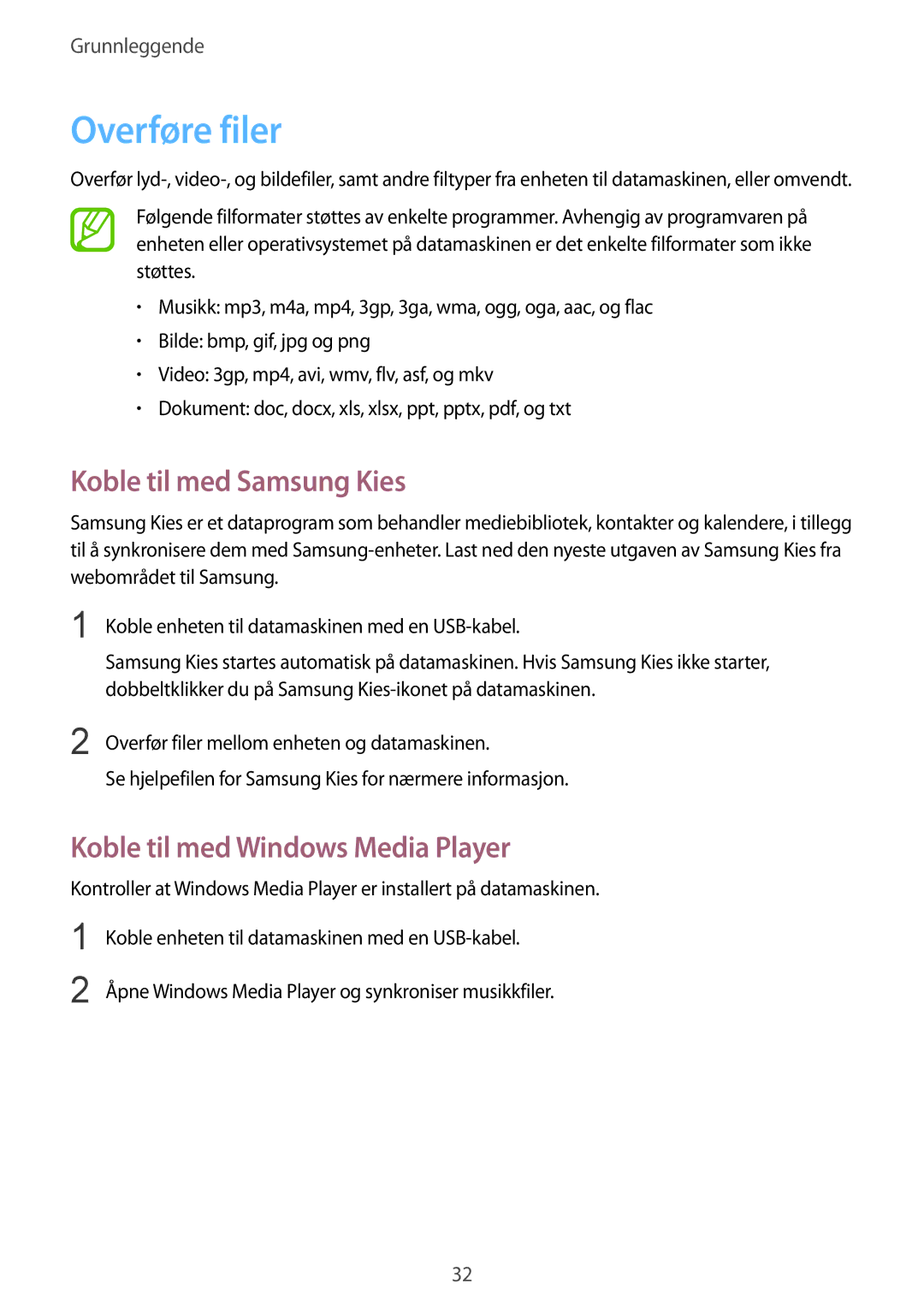 Samsung SM-T2110GNANEE, SM-T2110ZWANEE manual Overføre filer, Koble til med Samsung Kies, Koble til med Windows Media Player 