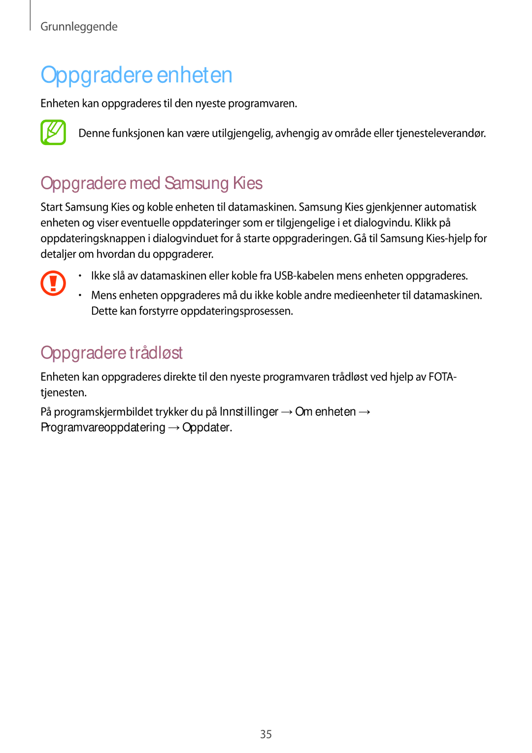 Samsung SM-T2110MKANEE, SM-T2110GNANEE, SM-T2110ZWANEE Oppgradere enheten, Oppgradere med Samsung Kies, Oppgradere trådløst 