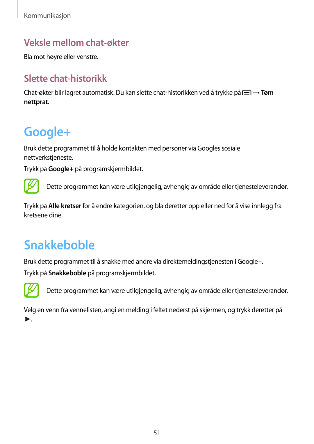 Samsung SM-T2110MKANEE, SM-T2110GNANEE manual Google+, Snakkeboble, Veksle mellom chat-økter, Slette chat-historikk 