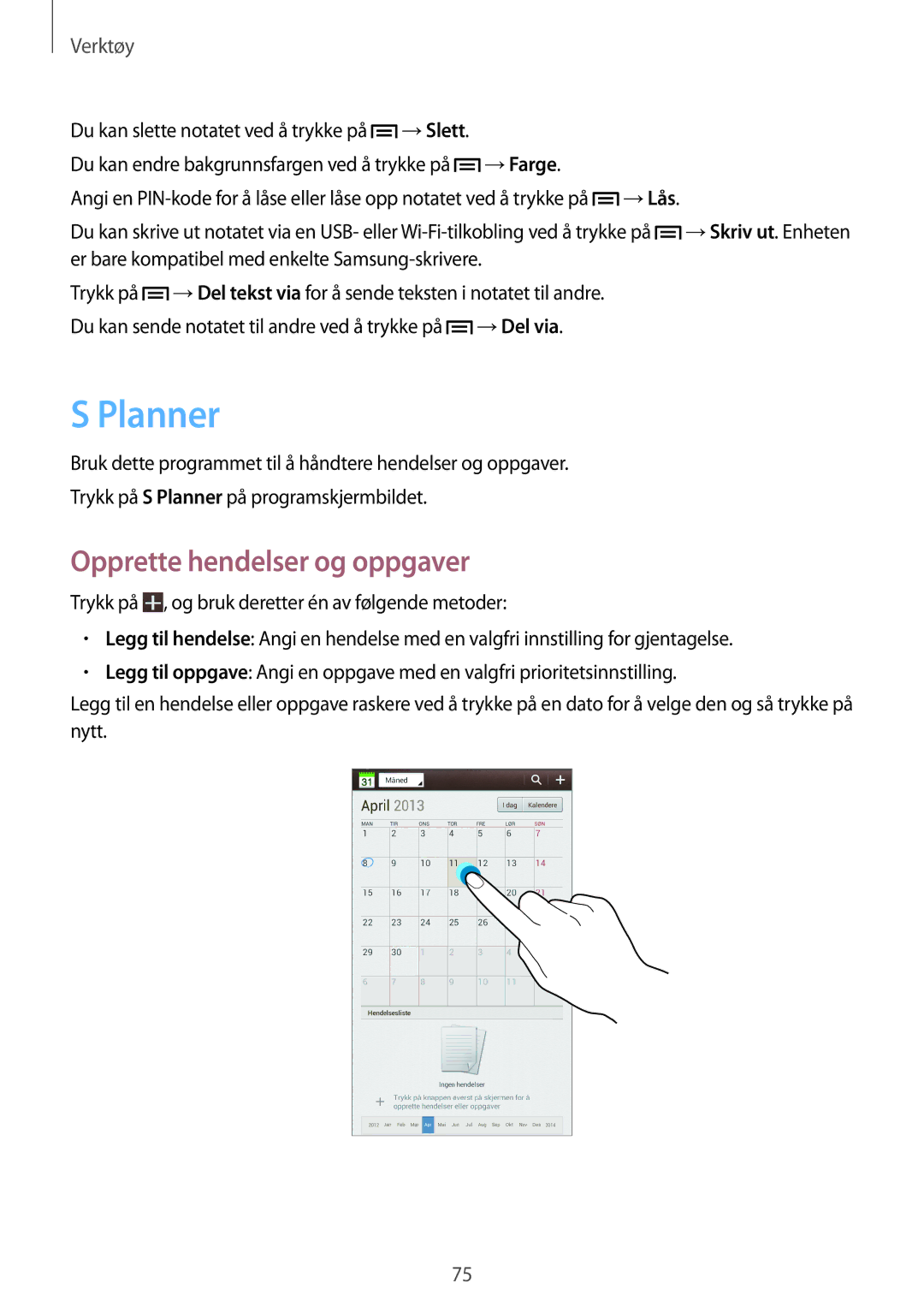 Samsung SM-T2110MKANEE, SM-T2110GNANEE, SM-T2110ZWANEE, SM-T2110GRANEE manual Planner, Opprette hendelser og oppgaver 