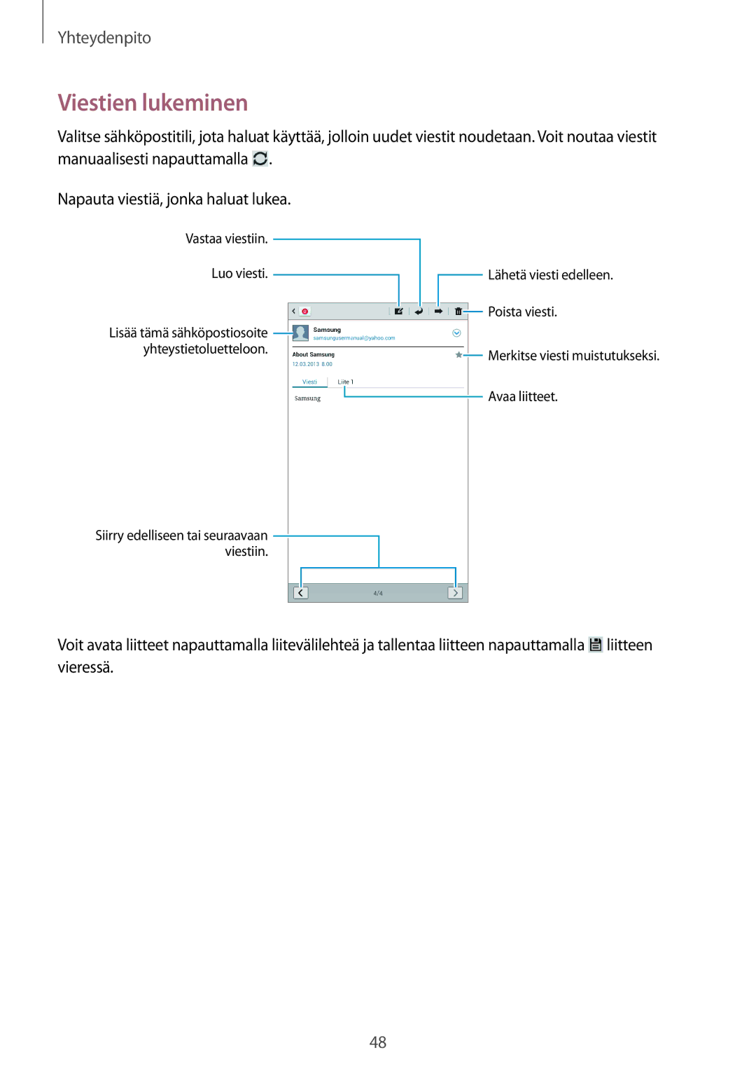 Samsung SM-T2110GNANEE, SM-T2110ZWANEE, SM-T2110GRANEE, SM-T2110MKANEE manual Viestien lukeminen 