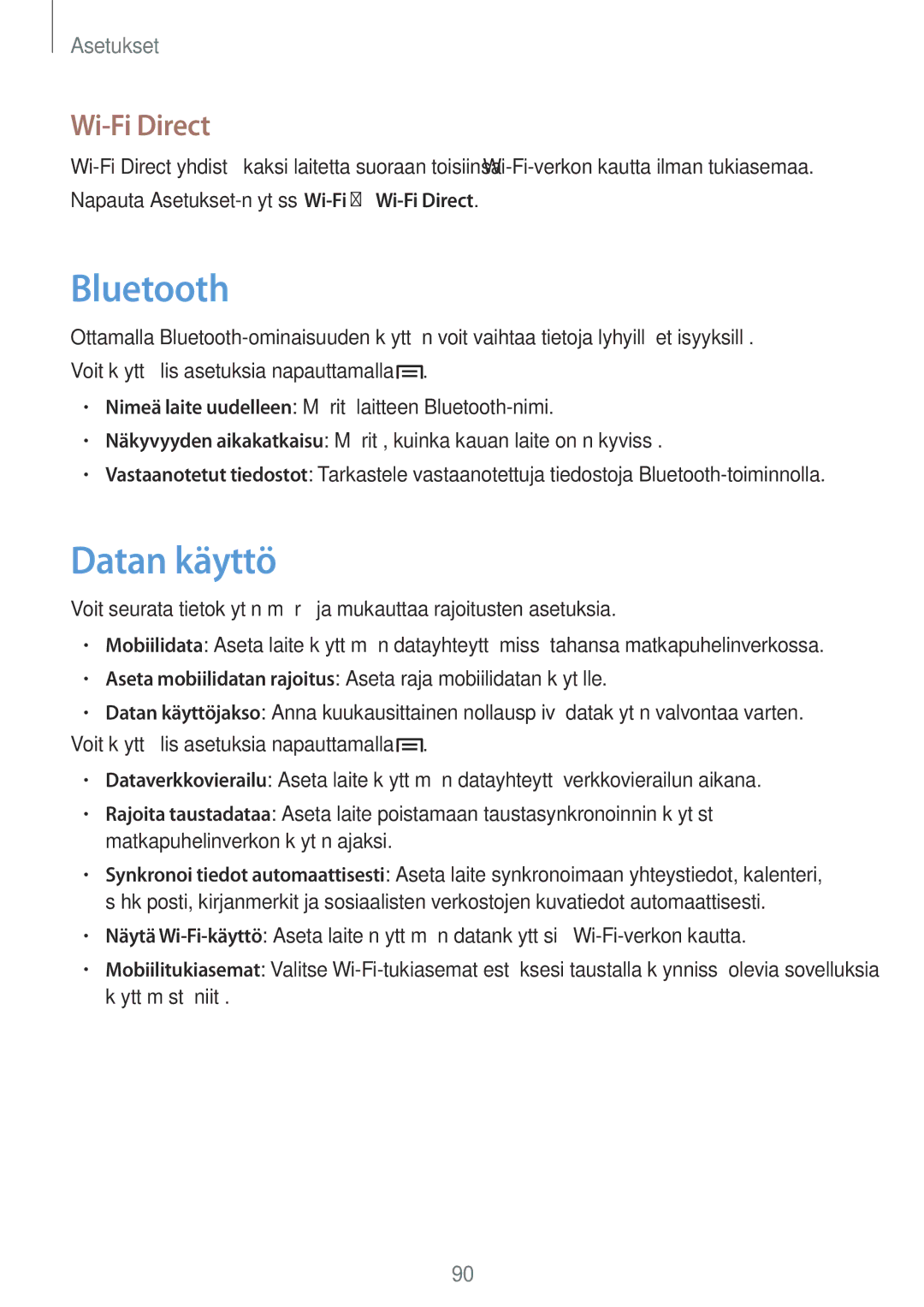 Samsung SM-T2110GRANEE, SM-T2110GNANEE, SM-T2110ZWANEE, SM-T2110MKANEE manual Datan käyttö, Wi-Fi Direct 