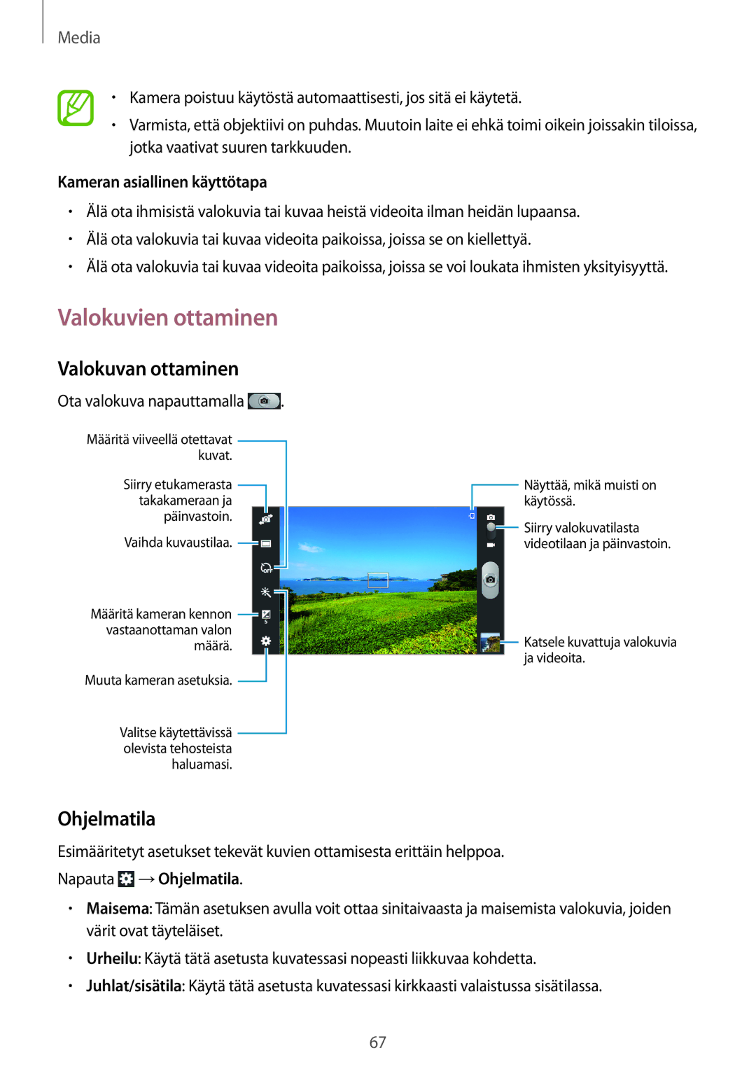 Samsung SM-T2110MKANEE manual Valokuvien ottaminen, Valokuvan ottaminen, Ohjelmatila, Kameran asiallinen käyttötapa 