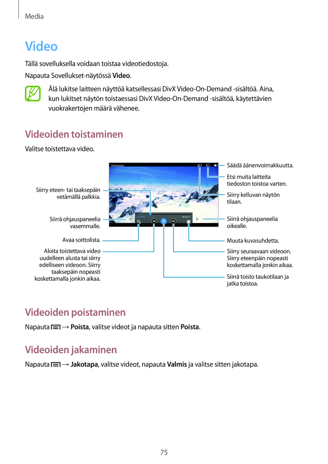 Samsung SM-T2110MKANEE, SM-T2110GNANEE manual Videoiden poistaminen, Videoiden jakaminen, Valitse toistettava video 