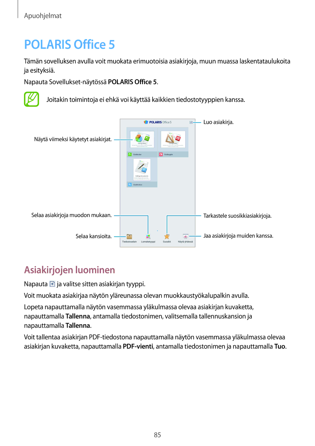 Samsung SM-T2110ZWANEE, SM-T2110GNANEE, SM-T2110GRANEE, SM-T2110MKANEE manual Polaris Office, Asiakirjojen luominen 