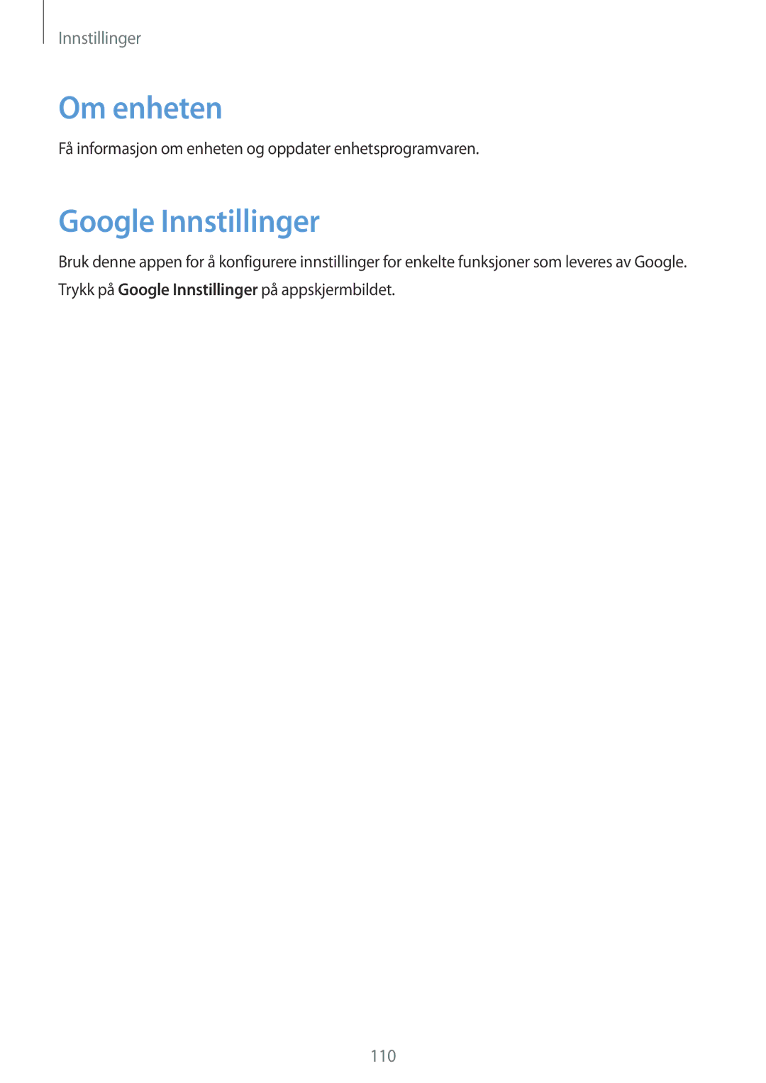 Samsung SM-T2110GRANEE manual Om enheten, Google Innstillinger, Få informasjon om enheten og oppdater enhetsprogramvaren 
