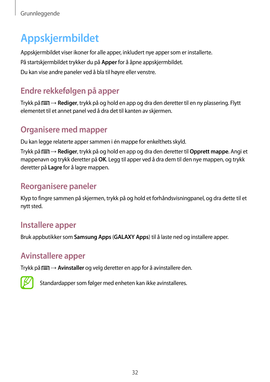 Samsung SM-T2110GNANEE manual Appskjermbildet, Endre rekkefølgen på apper, Organisere med mapper, Installere apper 