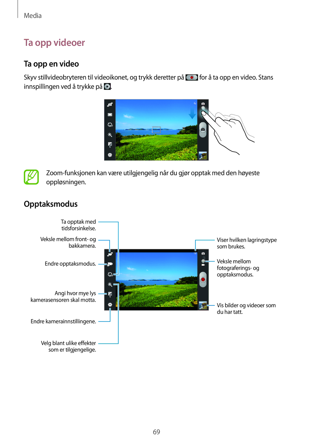 Samsung SM-T2110ZWANEE, SM-T2110GNANEE, SM-T2110GRANEE, SM-T2110MKANEE manual Ta opp videoer, Ta opp en video, Opptaksmodus 