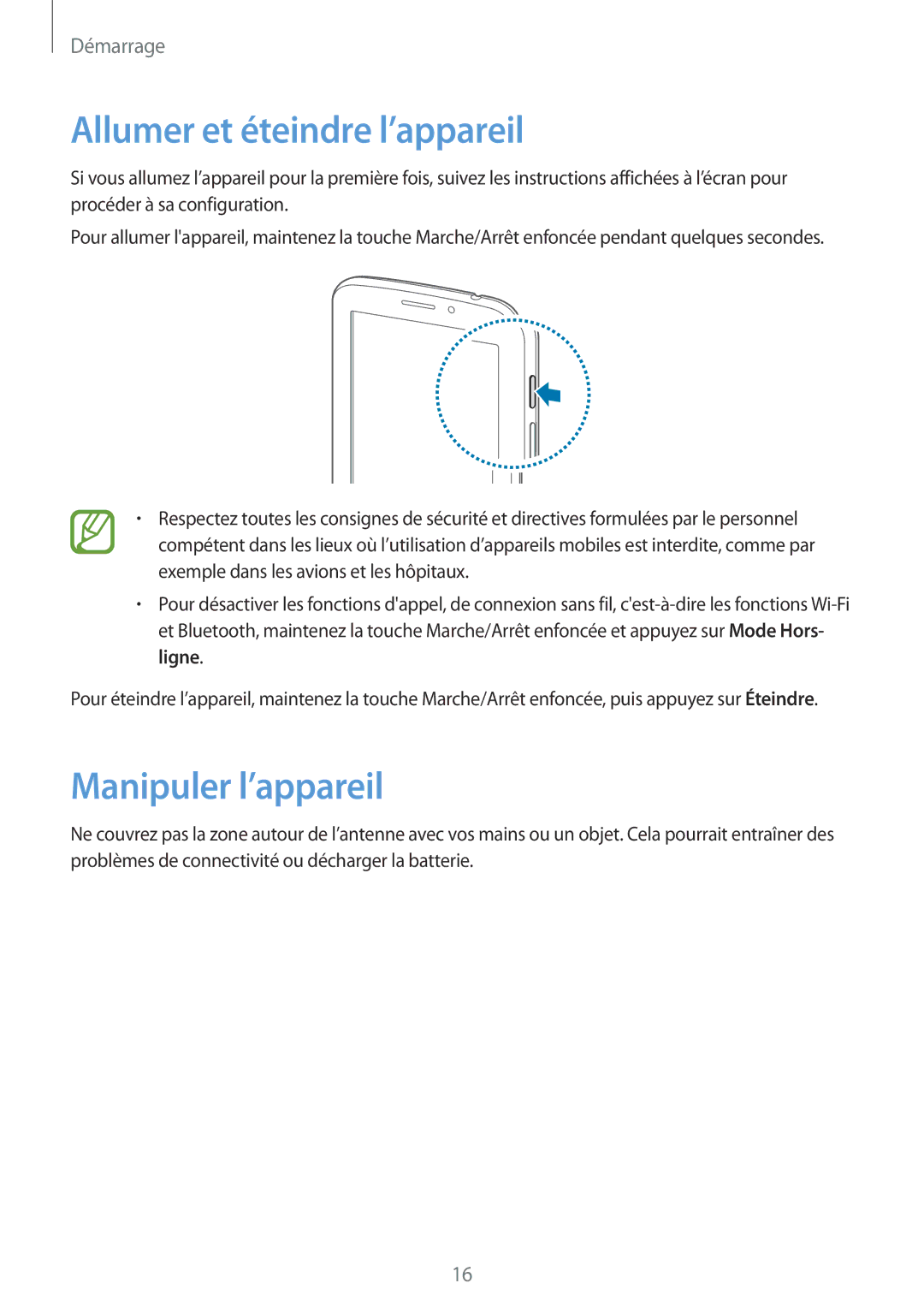 Samsung SM-T2110ZWABGL, SM-T2110MKABGL, SM-T2110GNABGL manual Allumer et éteindre l’appareil, Manipuler l’appareil 