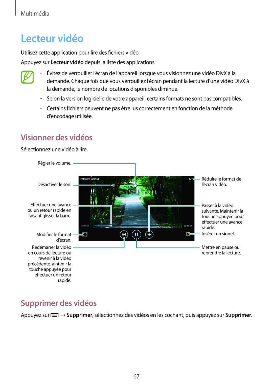 Samsung SM-T2110ZWABGL, SM-T2110MKABGL, SM-T2110GNABGL manual Lecteur vidéo, Supprimer des vidéos 