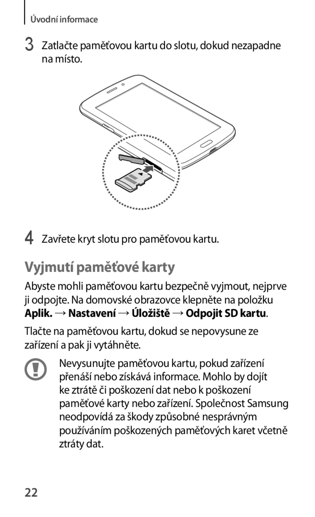 Samsung SM-T2110ZWATPL, SM-T2110MKATPL, SM-T2110MKAATO, SM-T2110ZWAATO, SM-T2110GNAATO, SM-T2110ZWAXEO Vyjmutí paměťové karty 