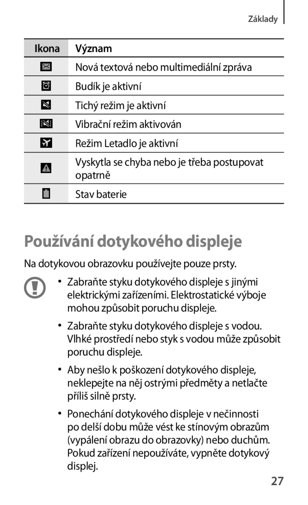 Samsung SM-T2110ZWABGL, SM-T2110MKATPL, SM-T2110MKAATO, SM-T2110ZWAATO, SM-T2110ZWATPL manual Používání dotykového displeje 