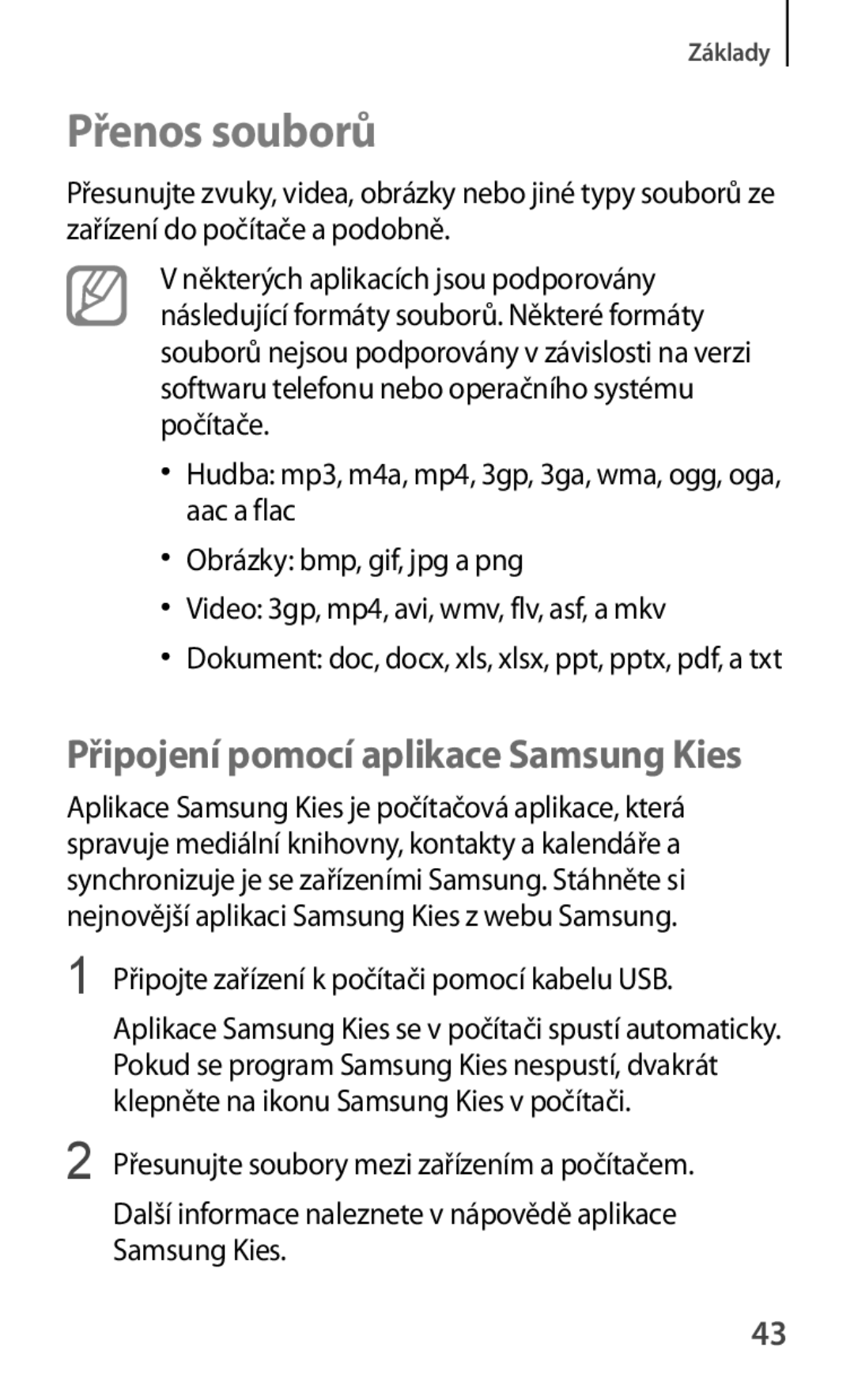 Samsung SM-T2110ZWAXEO, SM-T2110MKATPL, SM-T2110MKAATO manual Přenos souborů, Připojte zařízení k počítači pomocí kabelu USB 