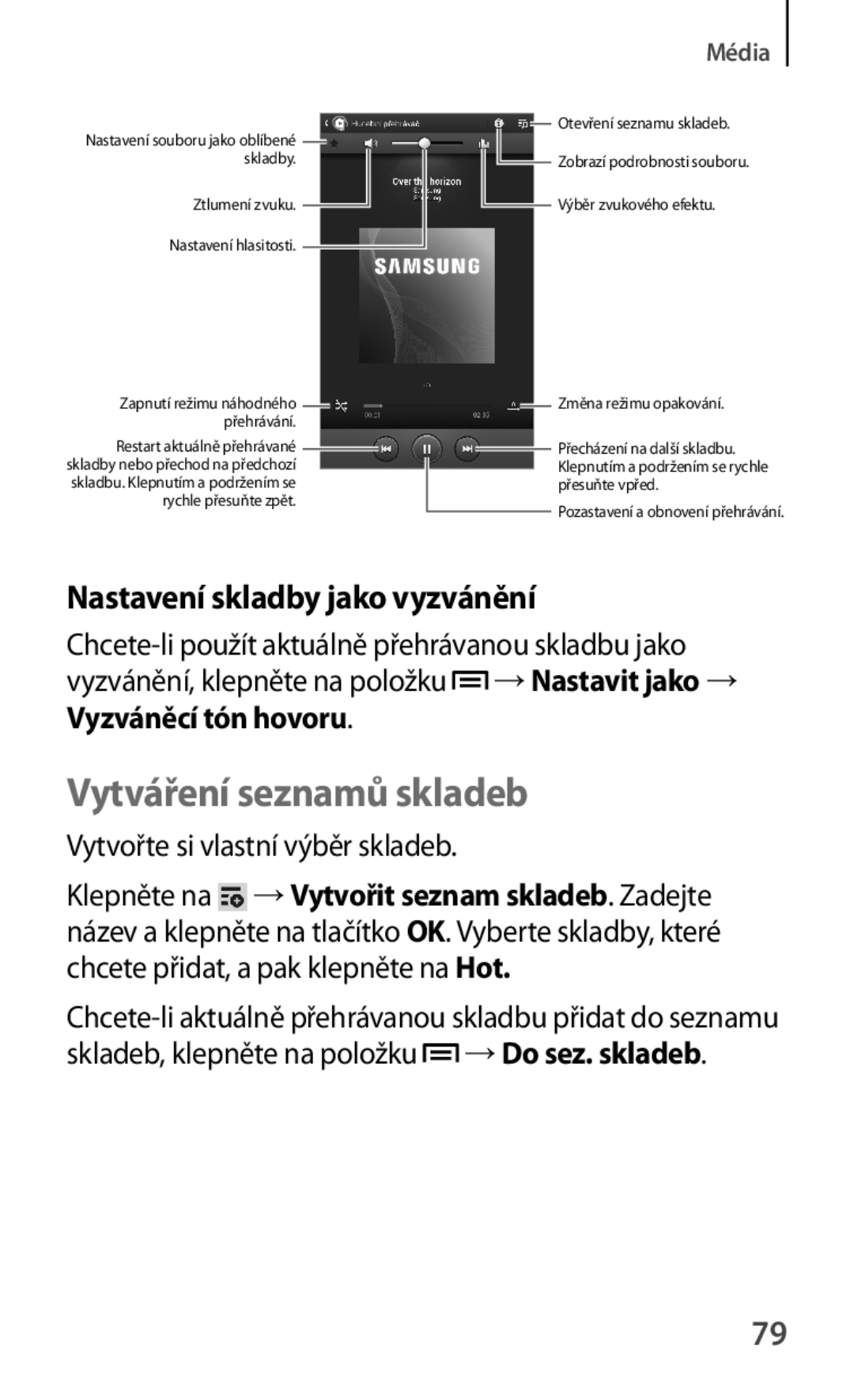 Samsung SM-T2110ZWATPL, SM-T2110MKATPL Vytváření seznamů skladeb, Nastavení skladby jako vyzvánění, Vyzváněcí tón hovoru 