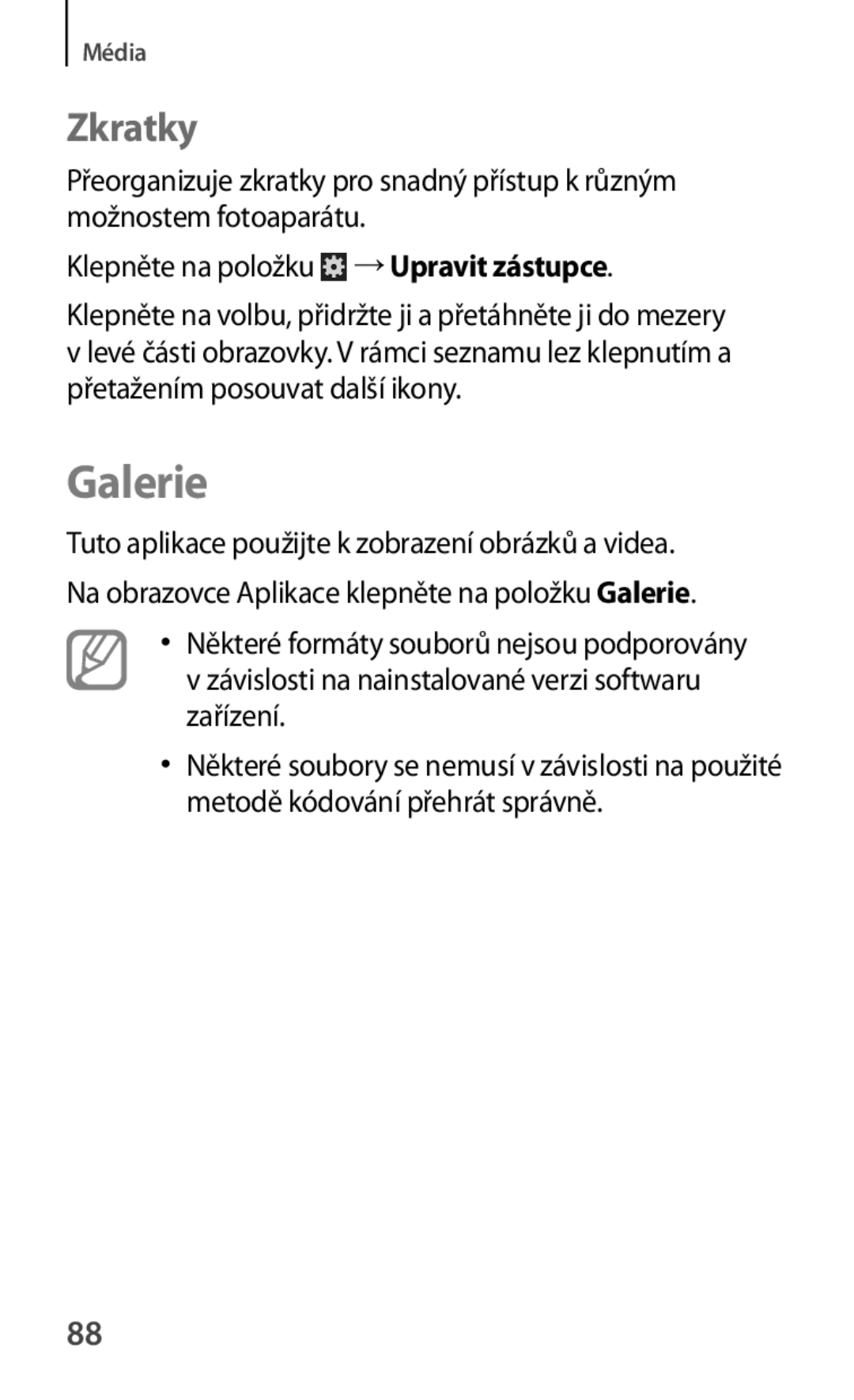 Samsung SM-T2110ZWAXSK, SM-T2110MKATPL manual Galerie, Zkratky, Závislosti na nainstalované verzi softwaru zařízení 