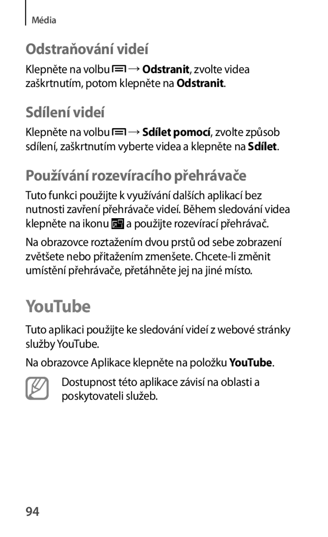 Samsung SM-T2110GRATPL, SM-T2110MKATPL manual YouTube, Odstraňování videí, Sdílení videí, Používání rozevíracího přehrávače 