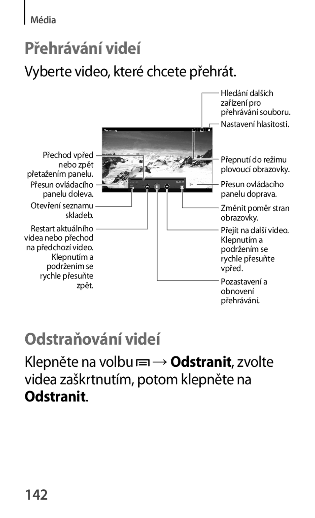 Samsung SM-T2110ZWAORX, SM-T2110MKATPL, SM-T2110MKAATO manual Odstraňování videí, Vyberte video, které chcete přehrát, 142 