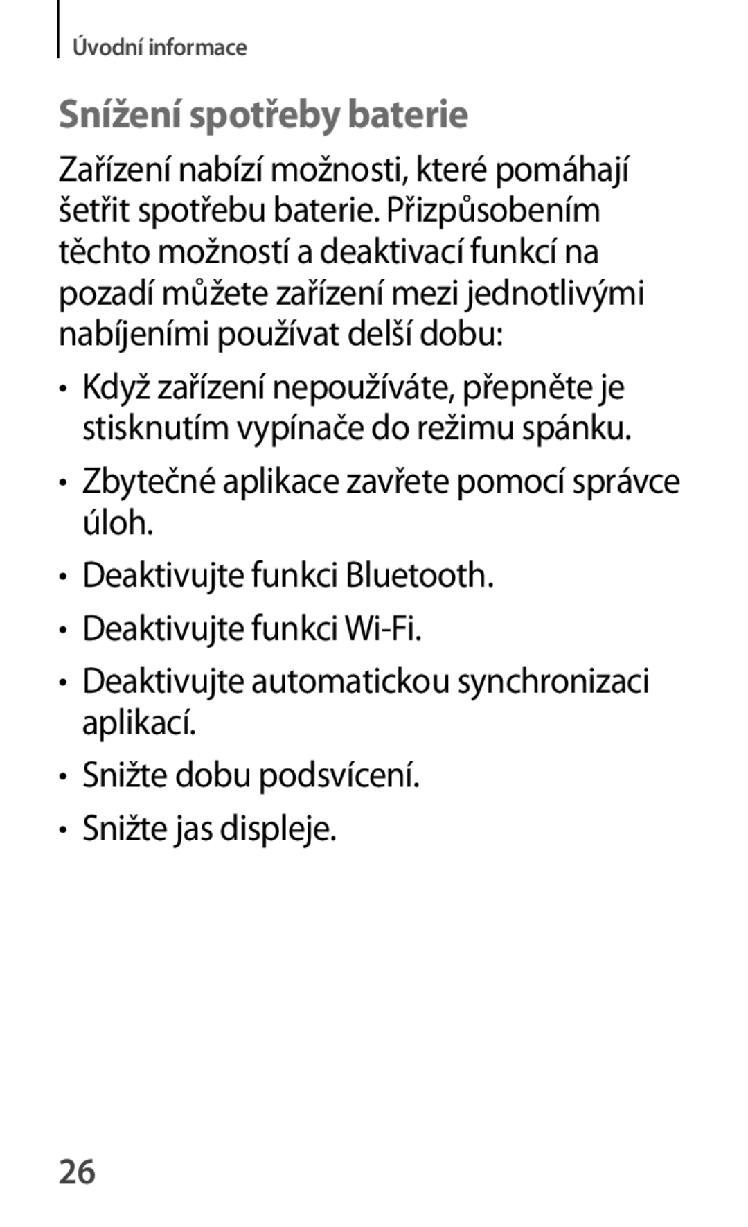 Samsung SM-T2110ZWABGL, SM-T2110MKATPL, SM-T2110MKAATO, SM-T2110ZWAATO, SM-T2110ZWATPL manual Snížení spotřeby baterie 