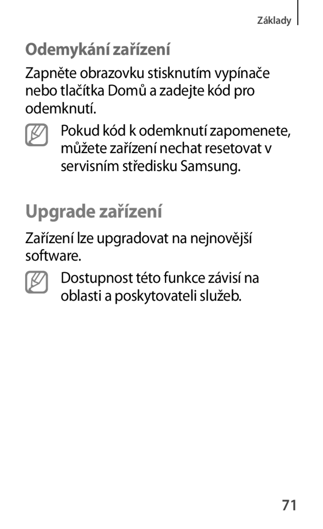 Samsung SM-T2110ZWEXSK manual Upgrade zařízení, Odemykání zařízení, Zařízení lze upgradovat na nejnovější software 