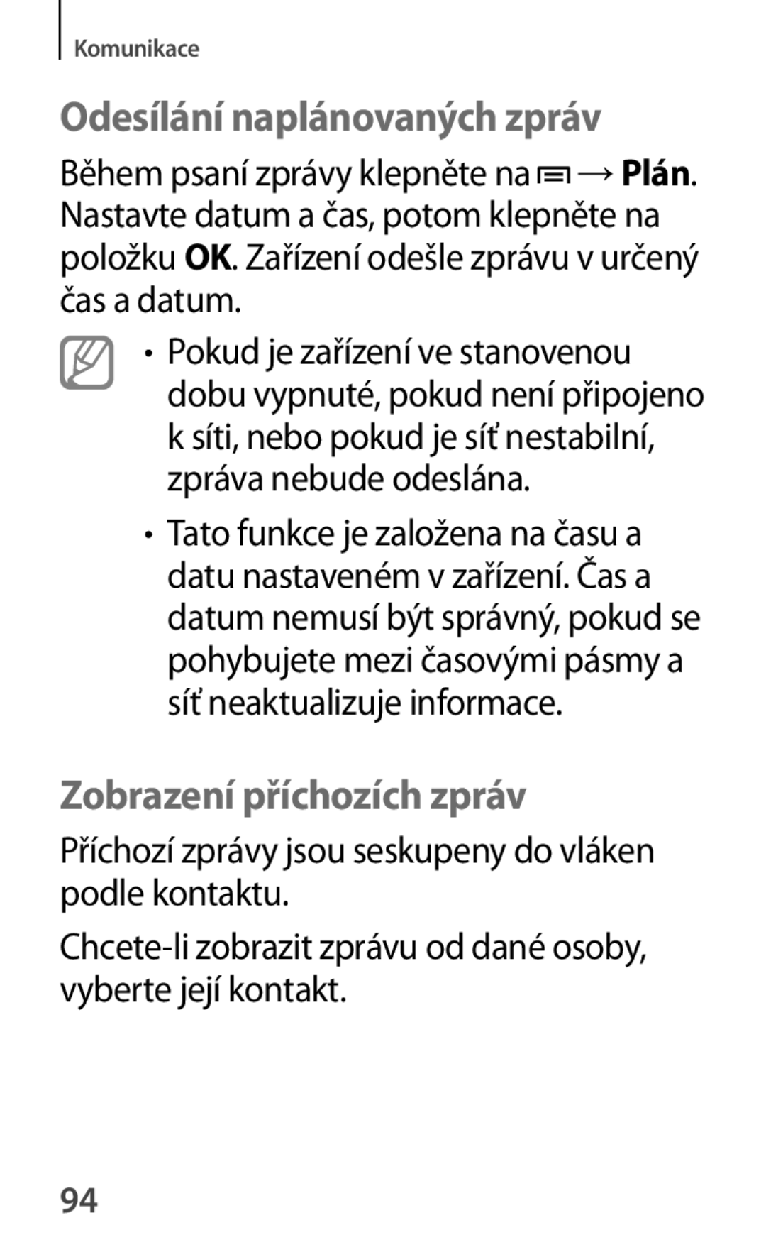 Samsung SM-T2110MKATPL, SM-T2110MKAATO, SM-T2110ZWAATO manual Odesílání naplánovaných zpráv, Zobrazení příchozích zpráv 