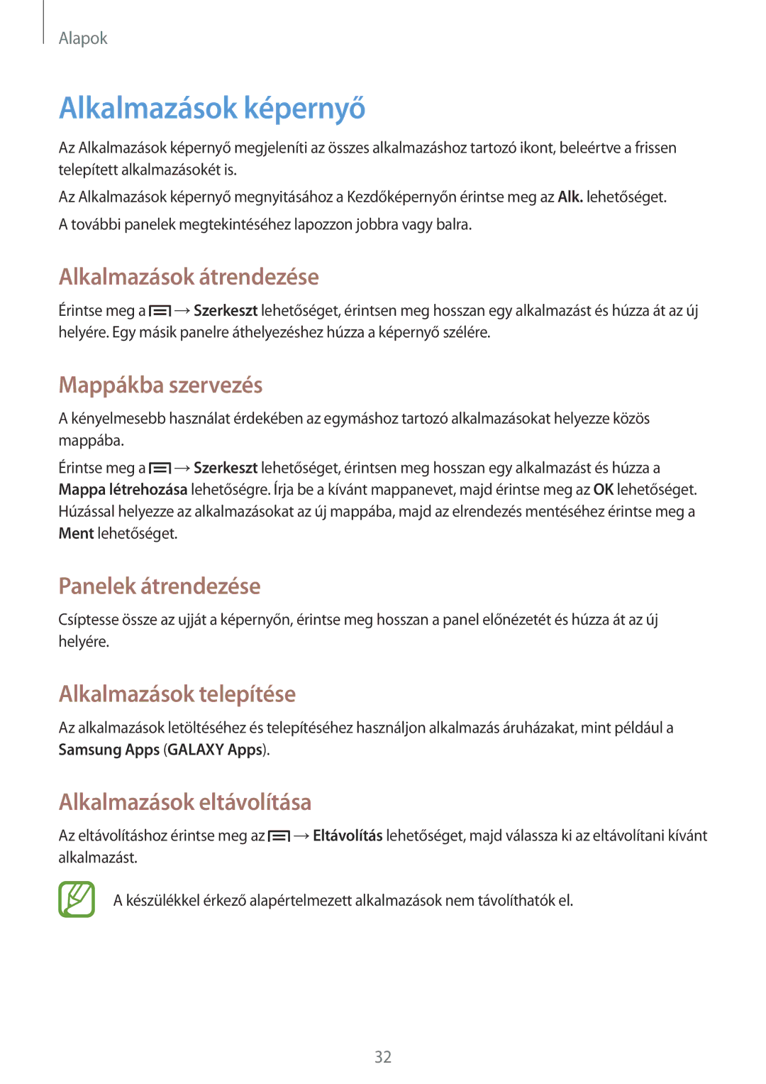 Samsung SM-T2110ZWAXEH manual Alkalmazások képernyő, Alkalmazások átrendezése, Mappákba szervezés, Alkalmazások telepítése 