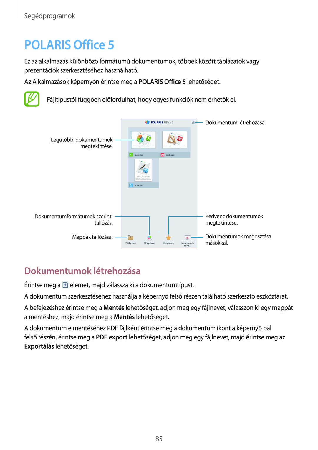 Samsung SM-T2110GRATPL, SM-T2110MKATPL, SM-T2110MKAATO, SM-T2110ZWADBT manual Polaris Office, Dokumentumok létrehozása 