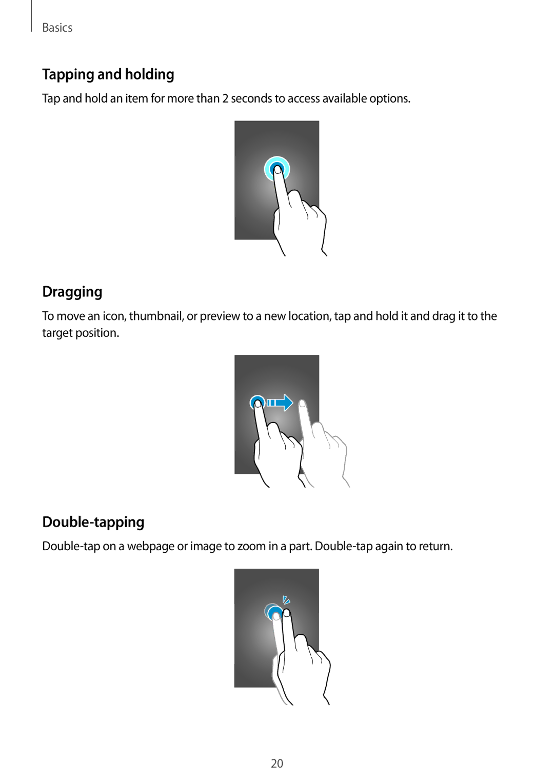 Samsung SM-T2110GNAAMN, SM-T2110MKATPL, SM-T2110MKAATO, SM-T2110ZWADBT manual Tapping and holding, Dragging, Double-tapping 
