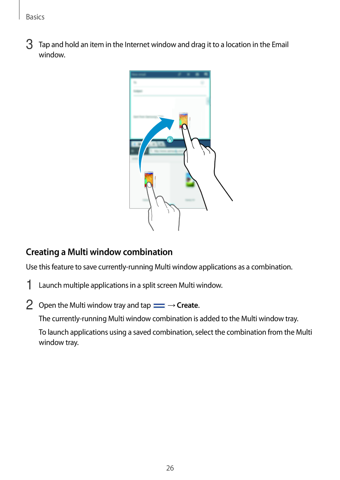 Samsung SM-T2110MKAXEZ, SM-T2110MKATPL, SM-T2110MKAATO, SM-T2110ZWADBT, SM-T2110MKATMN Creating a Multi window combination 