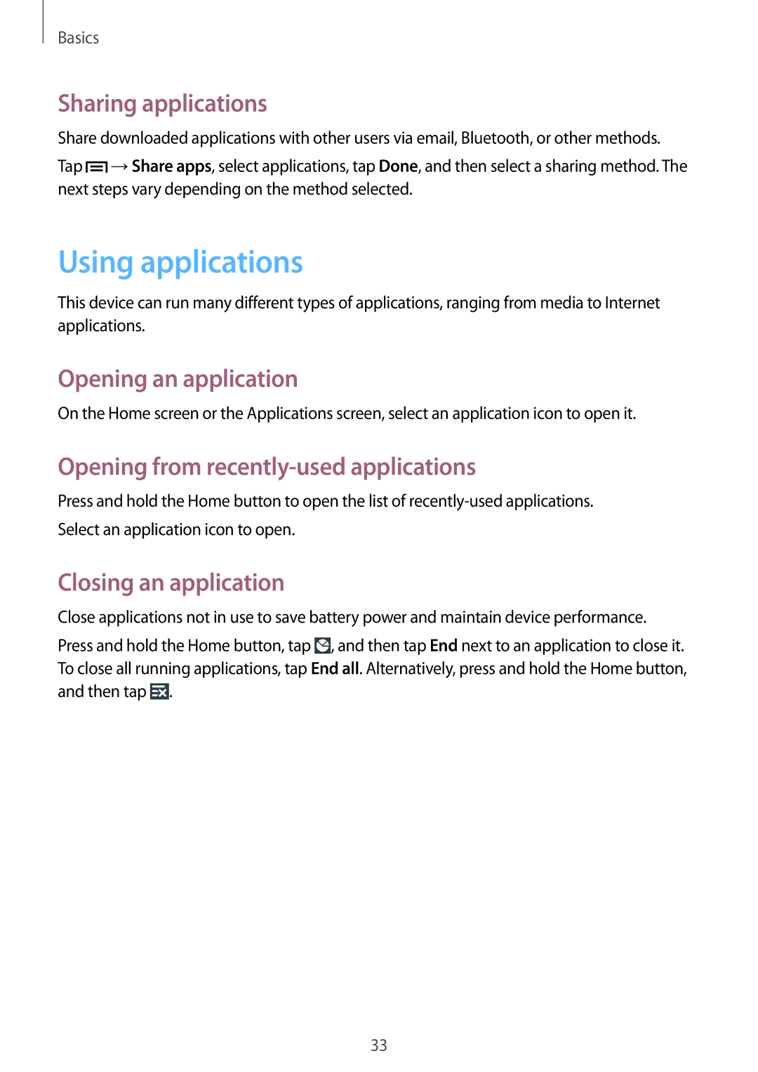 Samsung SM-T2110GRATPL manual Using applications, Sharing applications, Opening an application, Closing an application 