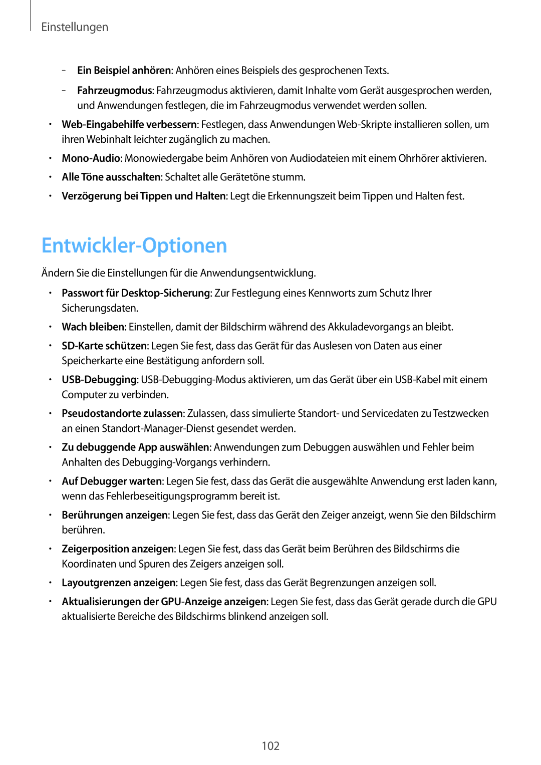 Samsung SM-T2110ZWADBT, SM-T2110MKATPL, SM-T2110MKAATO, SM-T2110MKATMN, SM-T2110MKADBT, SM-T2110ZWAATO Entwickler-Optionen 