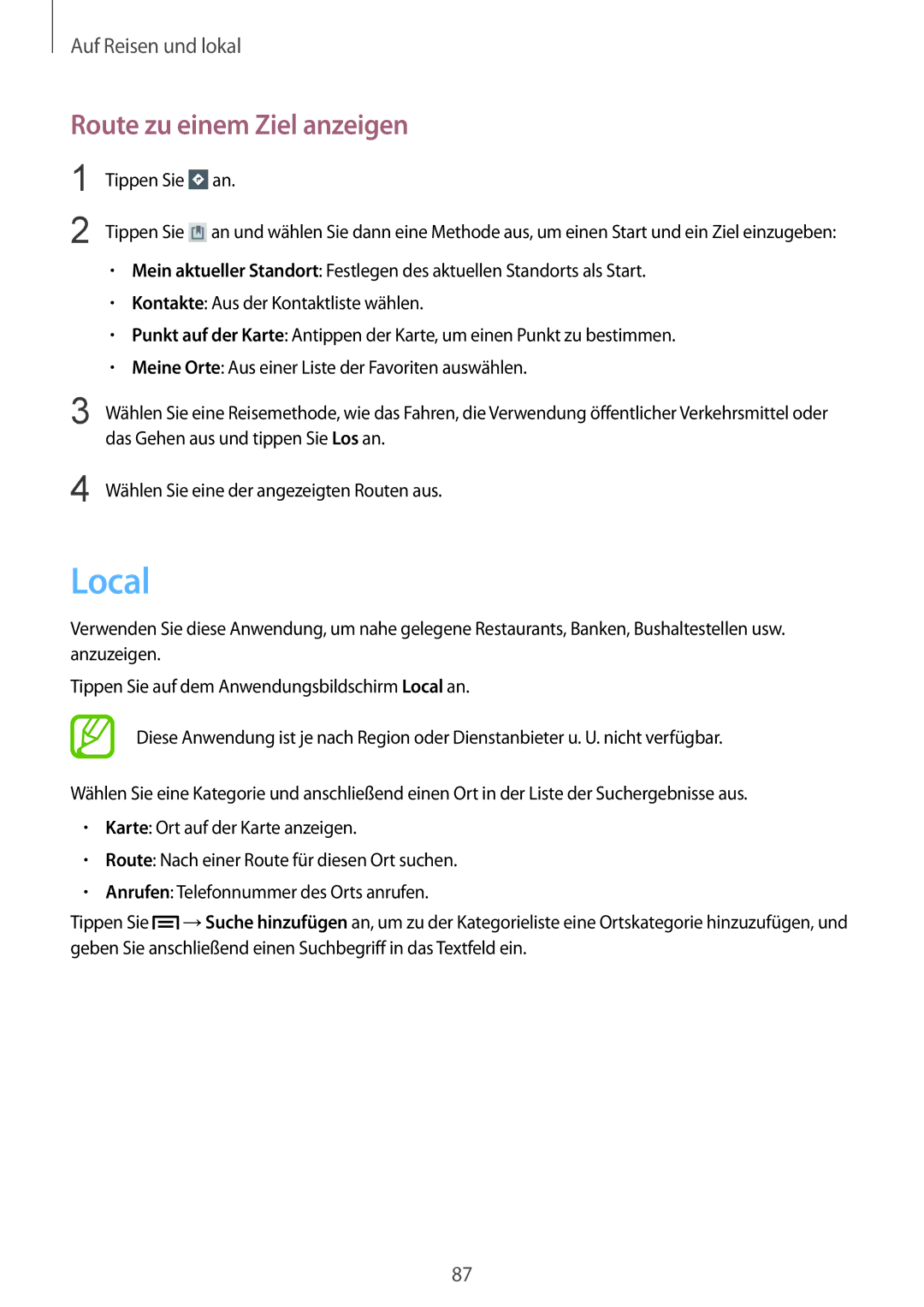 Samsung SM-T2110ZWAITV, SM-T2110MKATPL, SM-T2110MKAATO, SM-T2110ZWADBT, SM-T2110MKATMN Local, Route zu einem Ziel anzeigen 