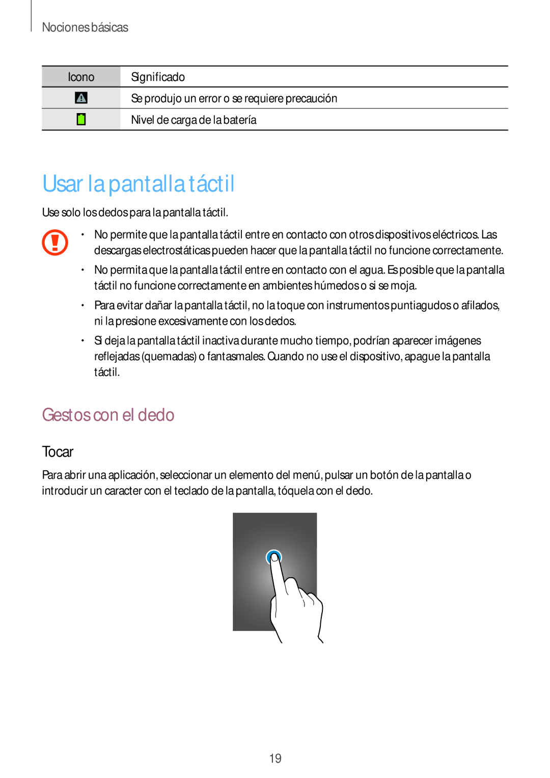 Samsung SM-T2110ZWATPH, SM-T2110ZWADBT, SM-T2110ZWAPHE, SM-T2110MKAPHE Usar la pantalla táctil, Gestos con el dedo, Tocar 