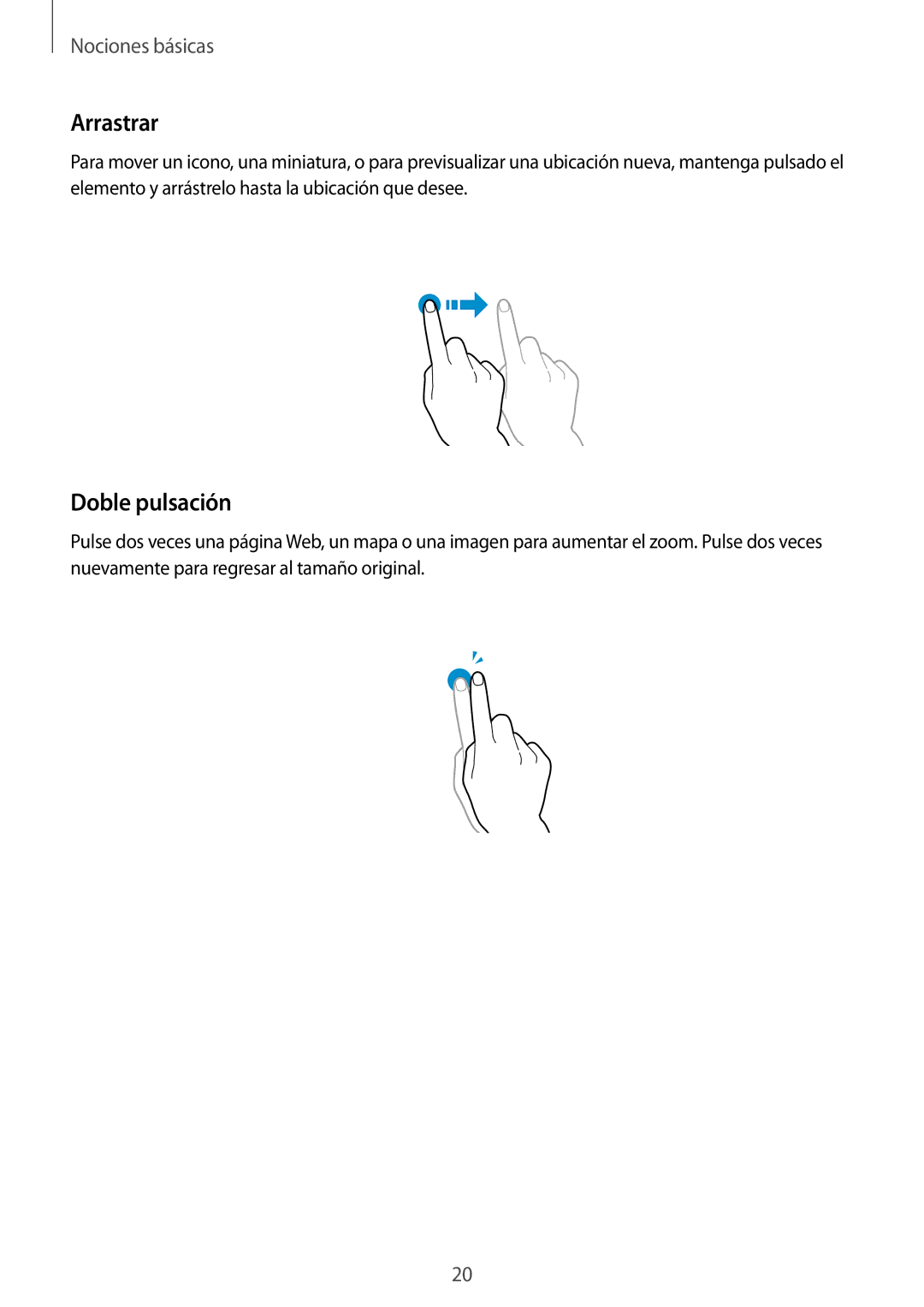 Samsung SM-T2110ZWAPHE, SM-T2110ZWADBT, SM-T2110ZWATPH, SM-T2110MKAPHE, SM-T2110MKAXEO manual Arrastrar, Doble pulsación 