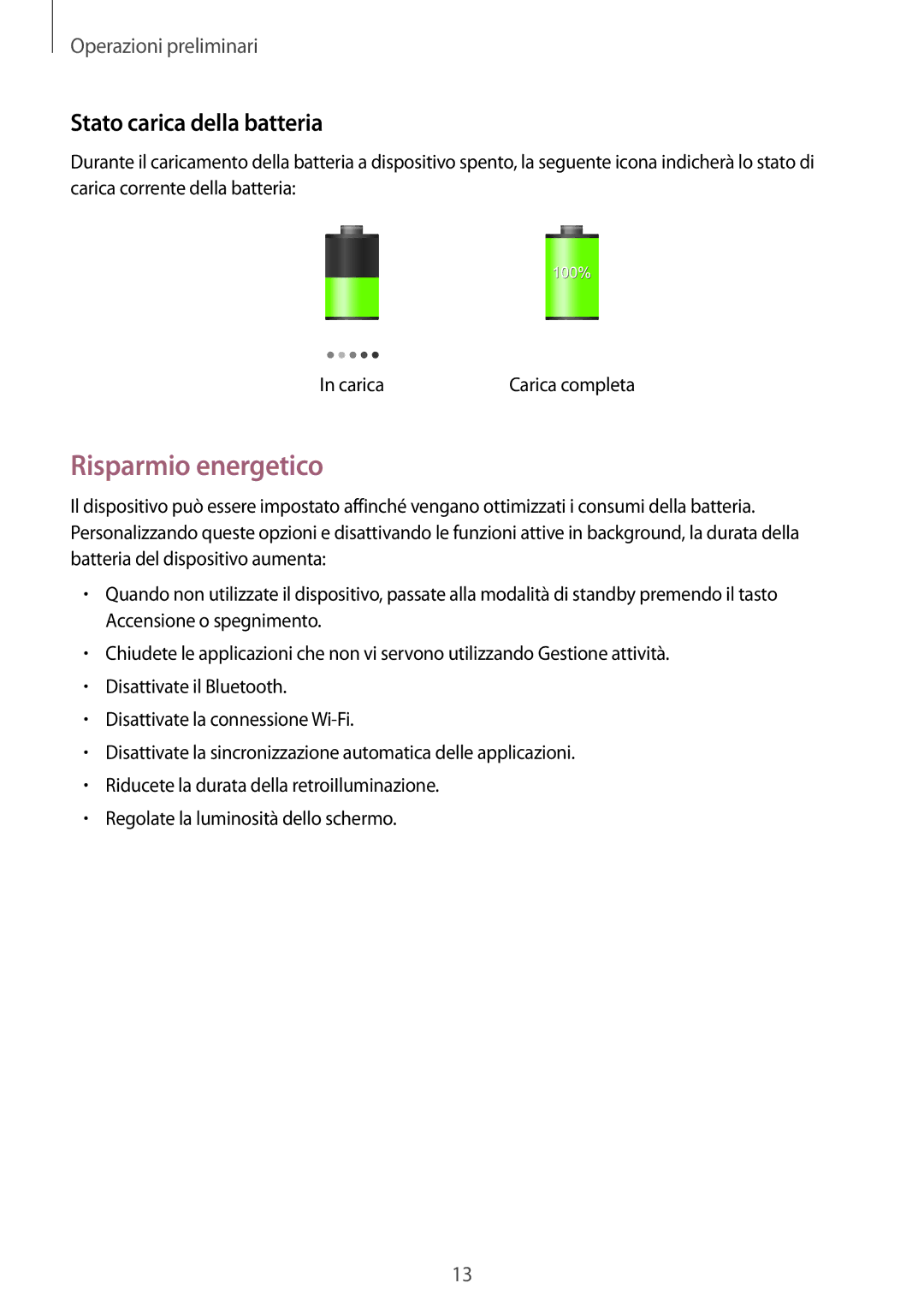 Samsung SM-T2110ZWATIM, SM-T2110ZWAITV, SM-T2110ZWAHUI, SM-T2110ZWAXEO Risparmio energetico, Stato carica della batteria 