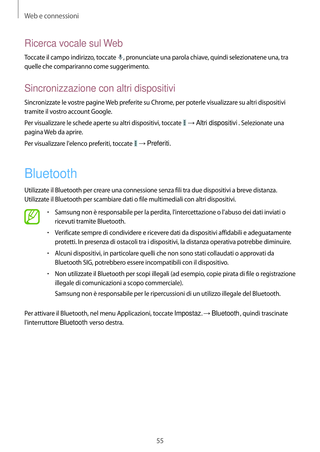 Samsung SM-T2110ZWAITV, SM-T2110ZWAHUI, SM-T2110ZWAXEO, SM-T2110ZWATIM Bluetooth, Sincronizzazione con altri dispositivi 