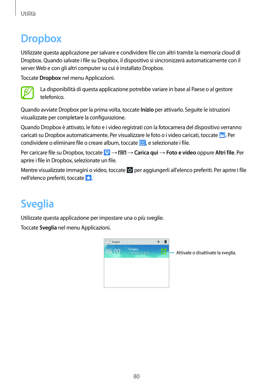 Samsung SM-T2110ZWAITV, SM-T2110ZWAHUI, SM-T2110ZWAXEO, SM-T2110ZWATIM, SM-T2110ZWAOMN manual Dropbox, Sveglia 